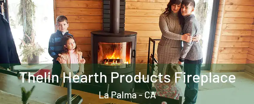  Thelin Hearth Products Fireplace La Palma - CA